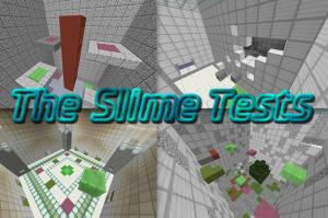 Télécharger The Slime Tests pour Minecraft 1.8.8